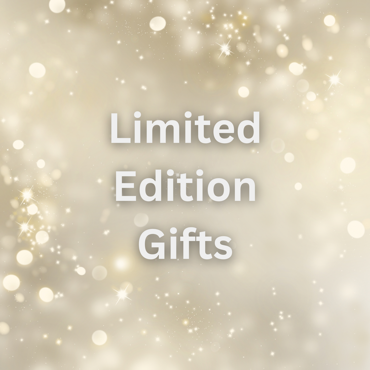 Limited Edition Gifts
