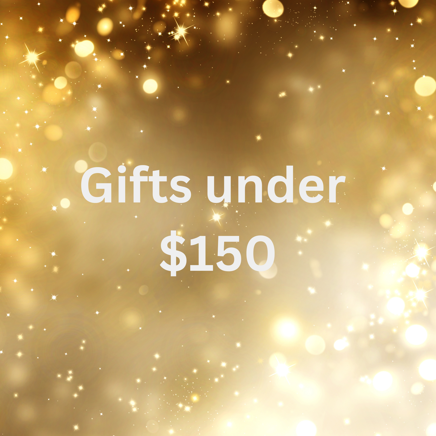 Gifts under $150